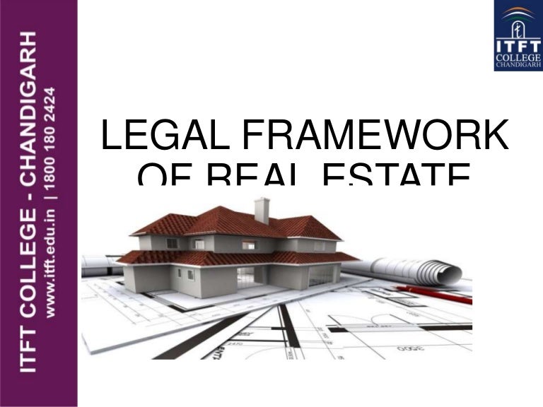 ITFT Legal framework of real estate