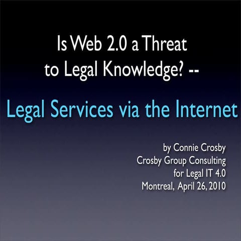 Is Web 2.0 a Threat to Legal Knowledge? -- Legal Services via the Internet