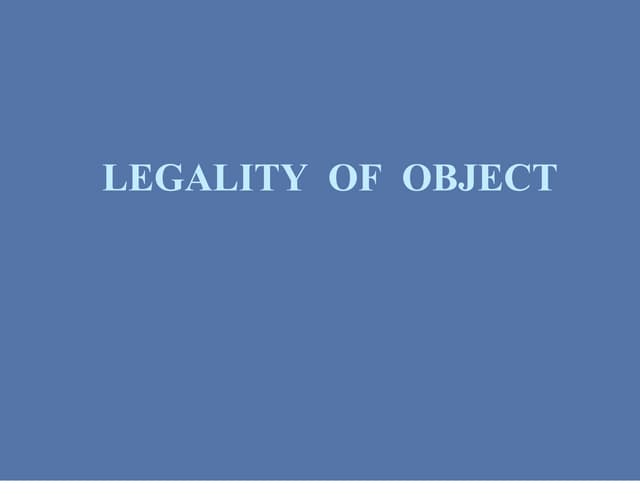 LEGALITY OF OBJECT - Indian Contract Act 1872.pdf