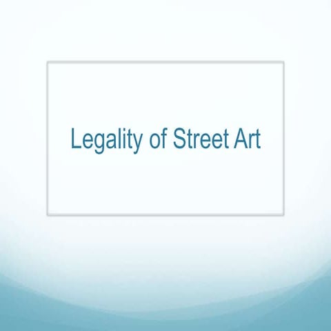 Legality of street art