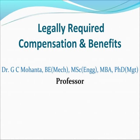 Legally required compensation & benefits