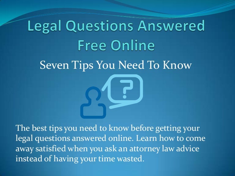 Legal Questions Answered