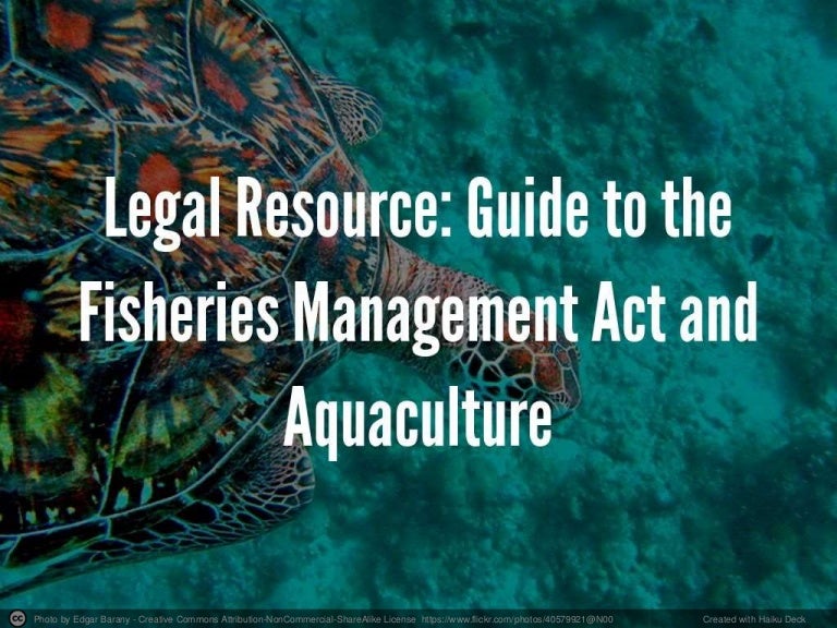 Legal resource guide to the fisheries management act and aquaculture