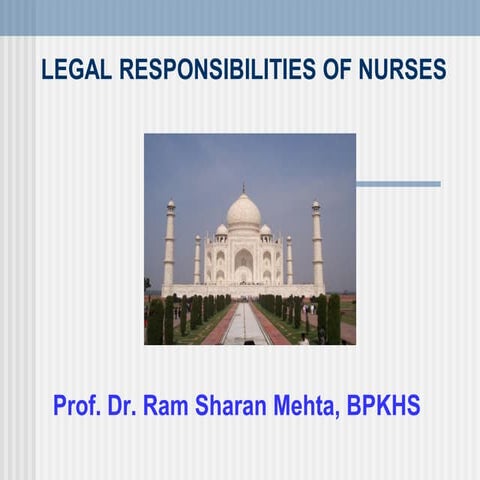 Legal responsibilities of nurses