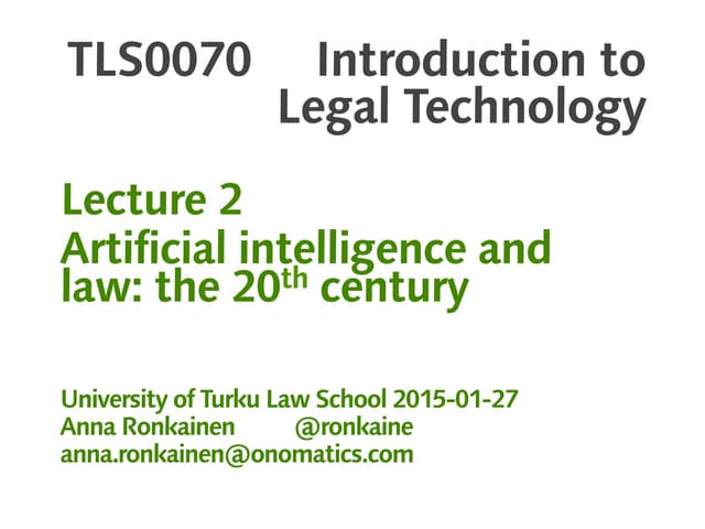 Introduction to Legal Technology, lecture 2 (2015)