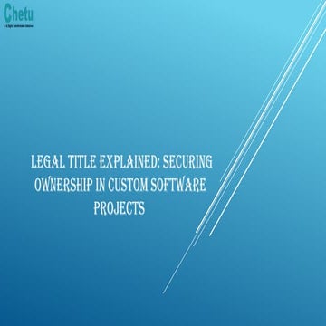 Understanding Legal Title: Securing Ownership in Custom Software ...