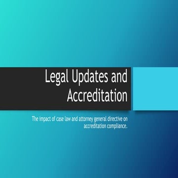 Legal updates and accreditation