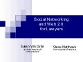 Social Networking and Web 2.0 for Lawyers