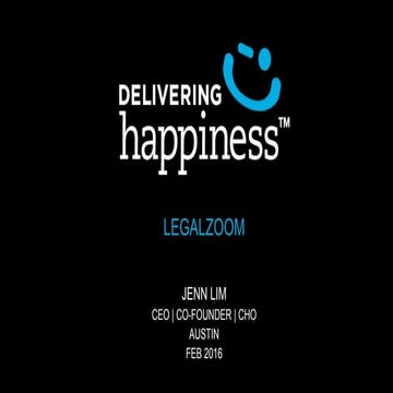 LegalZoom - Jenn Lim - Delivering Happiness