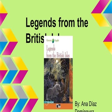 Legends from the British Isles  (Ana)