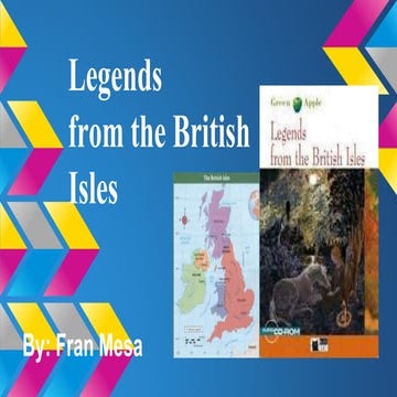 Legends from the British Isles  (Fan Mesa)