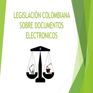 Legislación colombiana sobre docume...