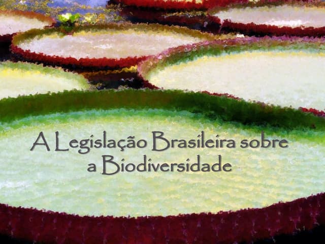Legislação de biodiversidade