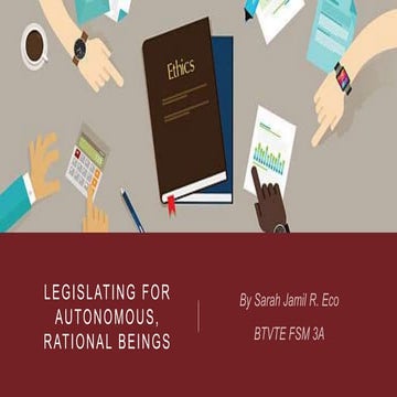 Legislating for autonomous, rational beings.pptx