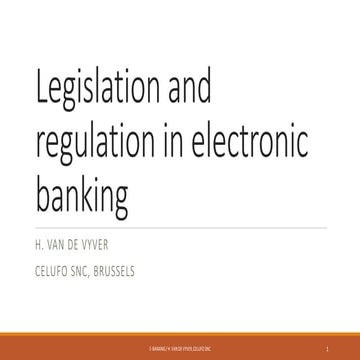 Legislation and regulation in electronic banking