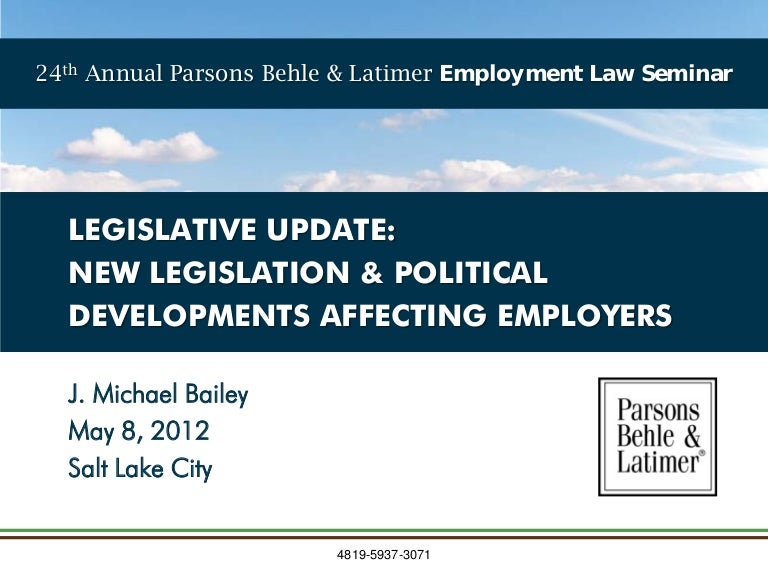 Legislative Update New Legislation and Political Developments Affect…