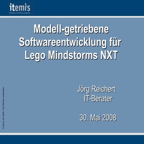 Modell-getriebene Softwareentwicklung für Lego Mindstorms NXT