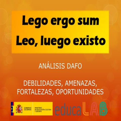 Análisis DAFO de 'Lego ergo sum'