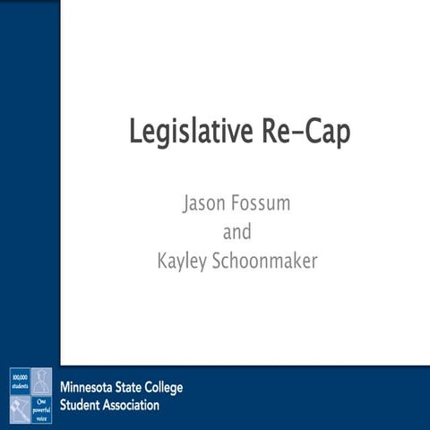 Legislative and Policy Recap