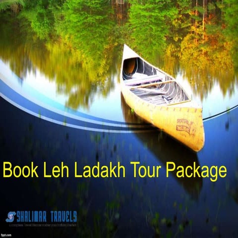 Leh ladakh Tour Package By Shalimartravels