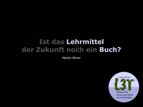 Ist das Lehrmittel der Zukunft noch ein Buch?