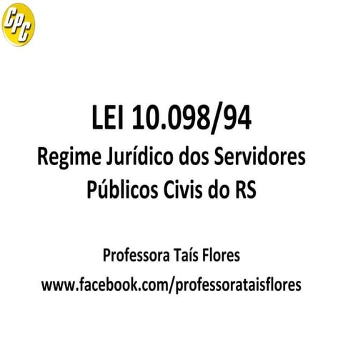 Lei Complementar 10098/1994 - RS | PPT