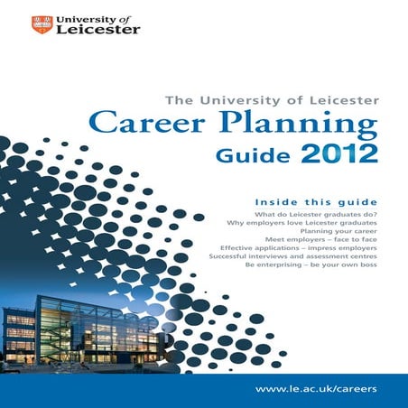 University of Leicester Career Planning Guide 2012