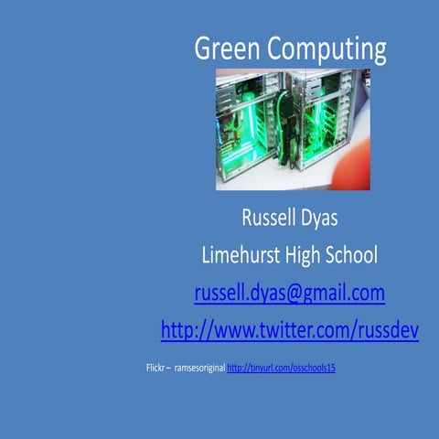 Green Computing - Leicester Schools Network