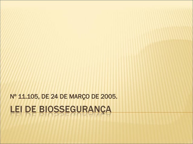 Lei de biossegurança