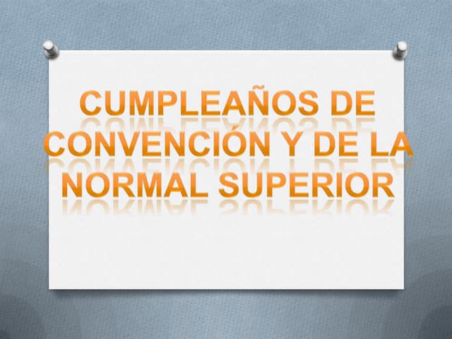 CUMPLEAÑOS CONVENCION Y ESCUELA NOR...