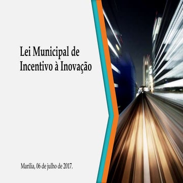 Lei de Incentivo à Inovação de Marília | PPTX