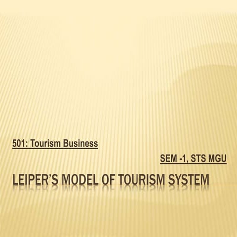 Leipers model of tourism system