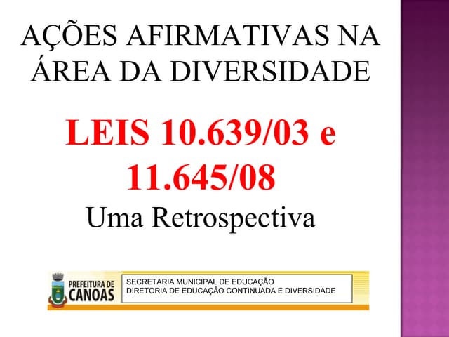 Leis 10.639 03 e 11.645-08 - retrospectiva | PPT