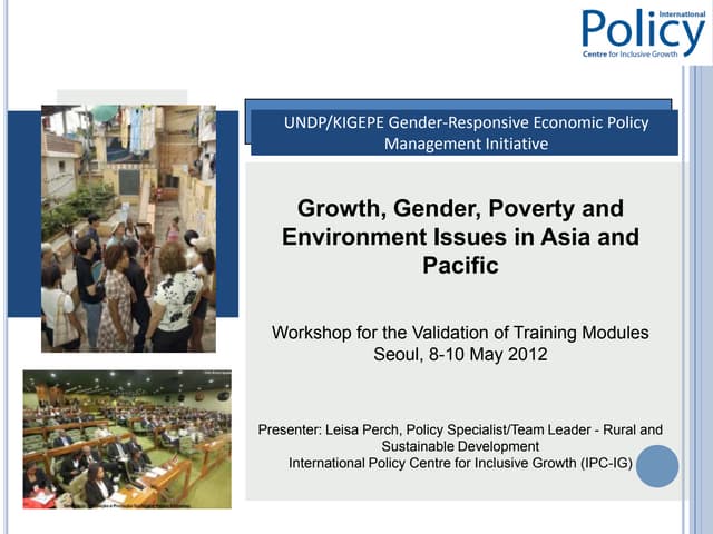 Growth, Gender, Poverty and Environment Issues in Asia-Pacific