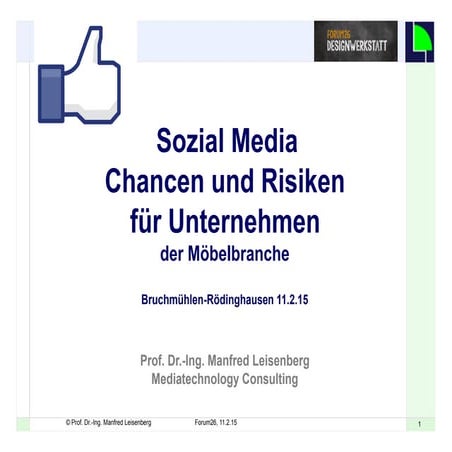 Social Media für Unternehmen der Möbelbranche - Vorteile und Risiken