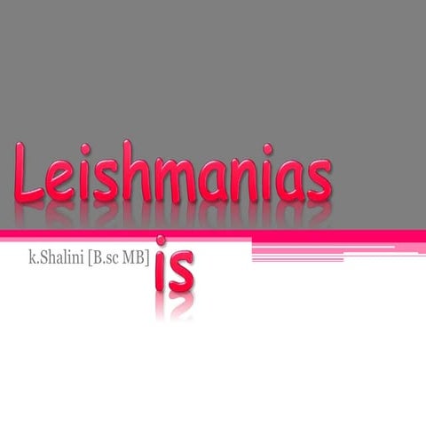 Leishmaniasis