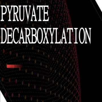 carbohydrate metabolism pyruvate decarboxylation.pptx