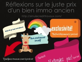 Le juste prix d'un bien immo ancien