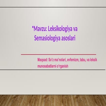 Leksikologiya va semasiologiya topshiriqlar.pptx