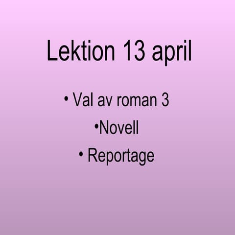Lektion 13 april