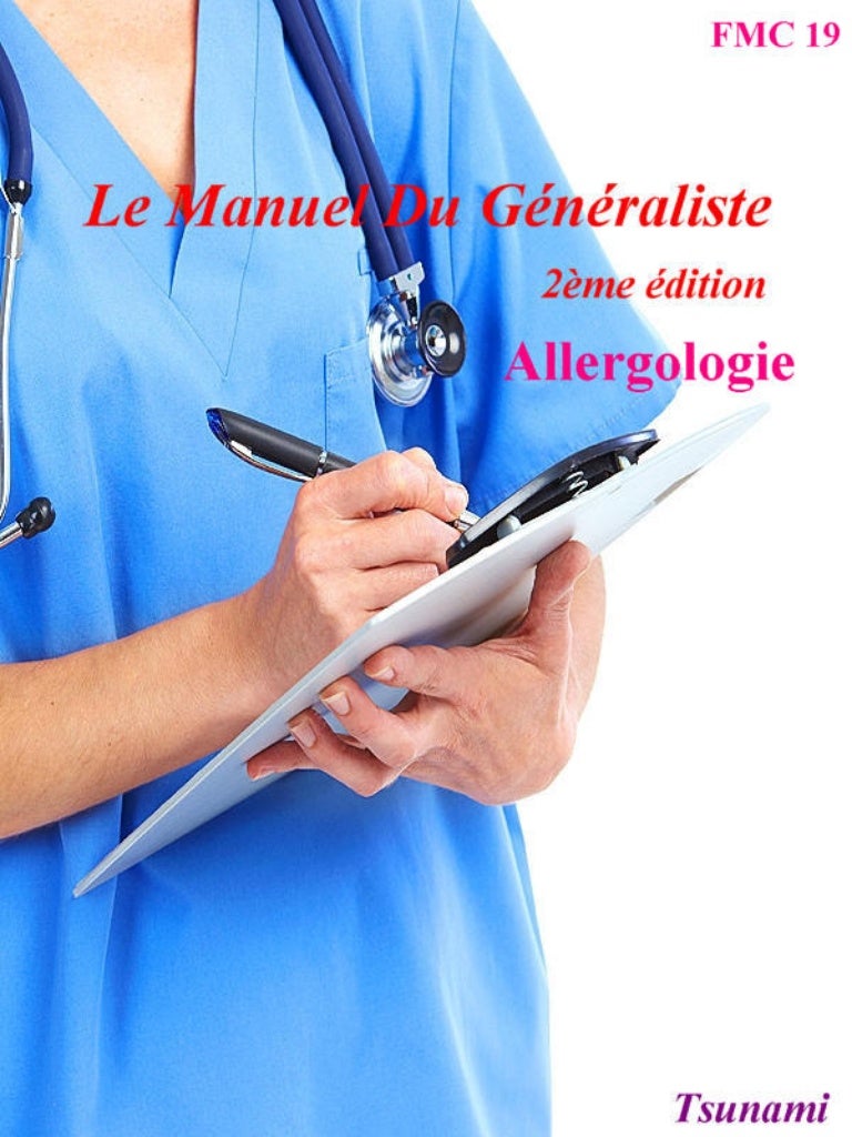 Le Manuel Du Généraliste 2 Allergologie