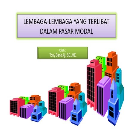 Lembaga-lembaga yang terlibat dalam pasar modal | PDF