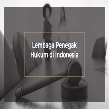 Lembaga Penegak Hukum di Indonesia - PKn | PPTX