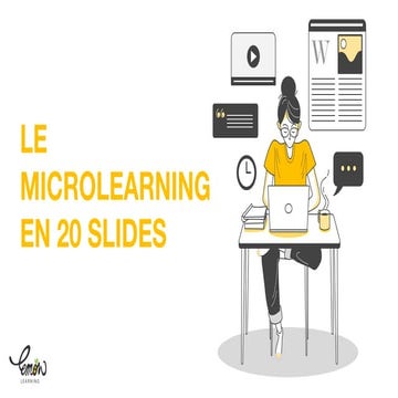 Le microlearning en 20 slides - Lemon Learning | PDF