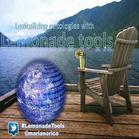 Lexicalizing ontologies with Lemonade Tools
