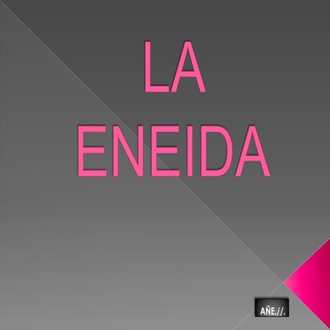 LA ENEIDA