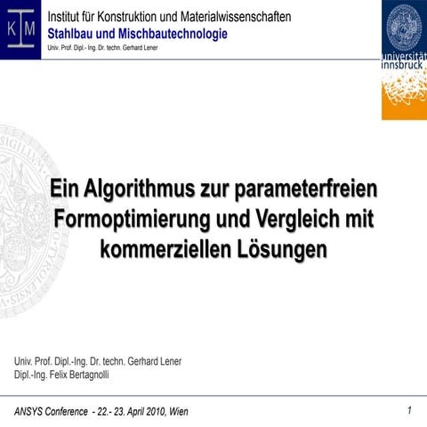 Ein Algorithmus zur parameterfreien Formoptimierung und Vergleich mit kommerz...