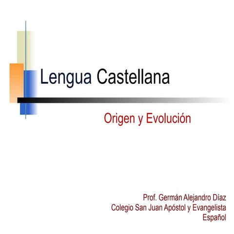 Lengua castellana, origen y evolución