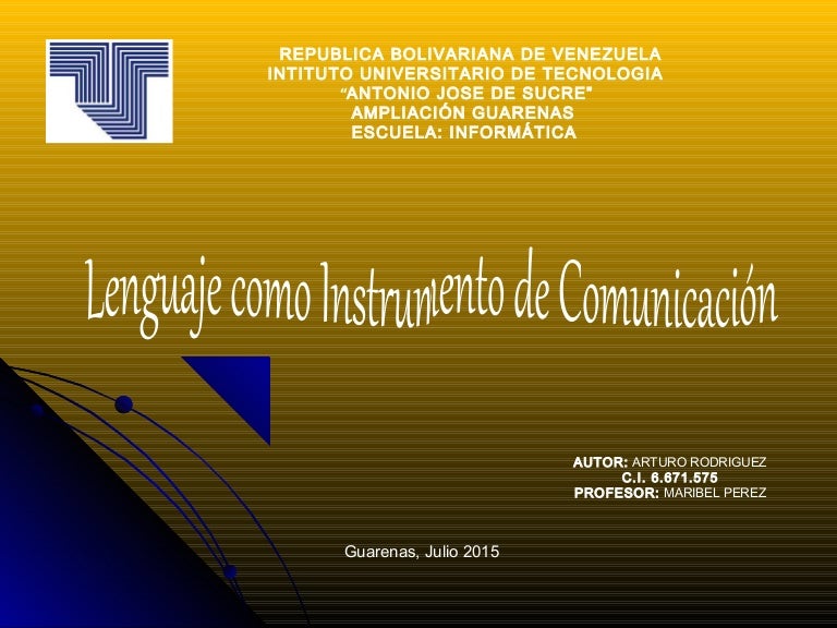 Lenguaje como instrumento de comunicacion Lenguaje como instrumento de comunicacion
