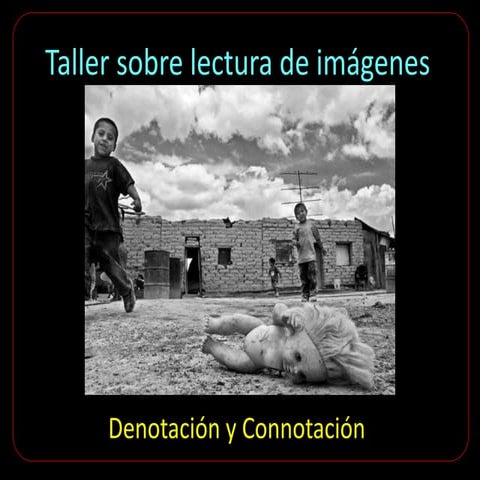 Taller de  imagen:  denotación y connotación